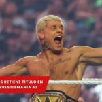 Cody Rhodes retiene título en Noche 1 de WrestleMania 42